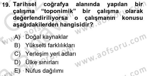 Tarihi Coğrafya Dersi 2023 - 2024 Yılı (Vize) Ara Sınav Soruları 19. Soru