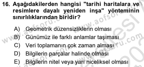 Tarihi Coğrafya Dersi 2023 - 2024 Yılı Yaz Okulu Sınav Soruları 16. Soru
