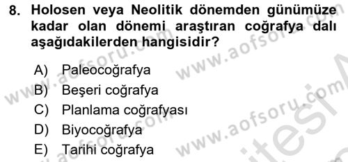 Tarihi Coğrafya Dersi 2023 - 2024 Yılı Yaz Okulu Sınav Soruları 8. Soru