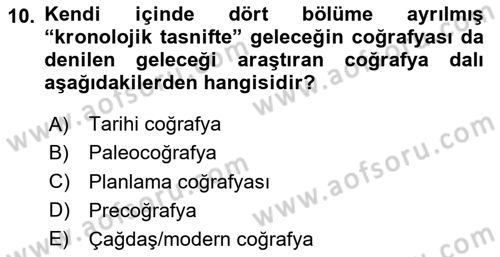 Tarihi Coğrafya Dersi Ara Sınavı Deneme Sınav Soruları 10. Soru