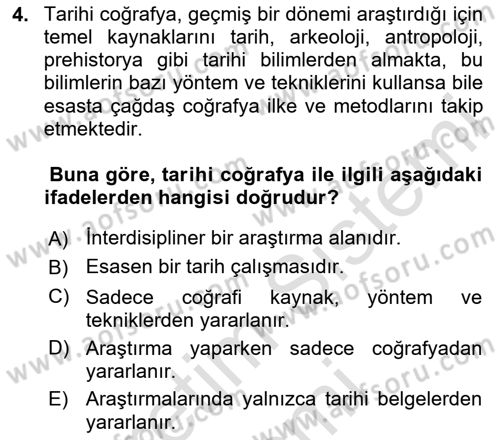 Tarihi Coğrafya Dersi Ara Sınavı Deneme Sınav Soruları 4. Soru