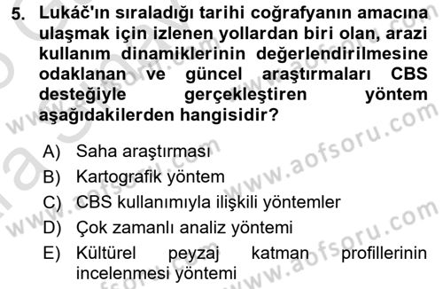 Tarihi Coğrafya Dersi 2024 - 2025 Yılı (Vize) Ara Sınav Soruları 5. Soru