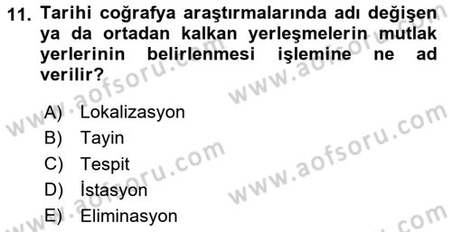 Tarihi Coğrafya Dersi 2025 - 2026 Yılı (Vize) Ara Sınav Soruları 11. Soru