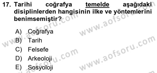 Tarihi Coğrafya Dersi 2025 - 2026 Yılı (Vize) Ara Sınav Soruları 17. Soru