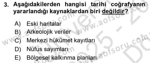 Tarihi Coğrafya Dersi 2025 - 2026 Yılı (Vize) Ara Sınav Soruları 3. Soru