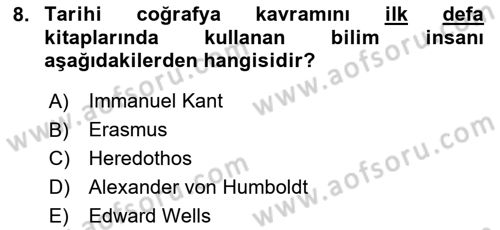Tarihi Coğrafya Dersi 2025 - 2026 Yılı (Vize) Ara Sınav Soruları 8. Soru