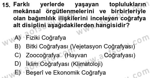 Tarihi Coğrafya Dersi 2025 - 2026 Yılı (Final) Dönem Sonu Sınav Soruları 15. Soru