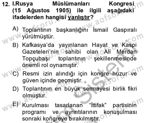 XIX. Yüzyıl Türk Dünyası Dersi 2013 - 2014 Yılı (Vize) Ara Sınav Soruları 12. Soru