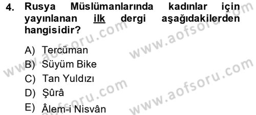 XIX. Yüzyıl Türk Dünyası Dersi 2013 - 2014 Yılı (Final) Dönem Sonu Sınav Soruları 4. Soru