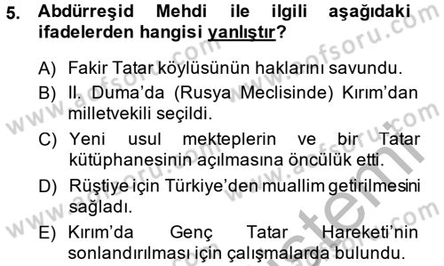 XIX. Yüzyıl Türk Dünyası Dersi 2013 - 2014 Yılı (Final) Dönem Sonu Sınav Soruları 5. Soru