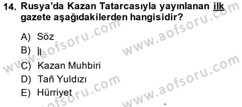 XIX. Yüzyıl Türk Dünyası Dersi 2014 - 2015 Yılı (Vize) Ara Sınavı 14. Soru