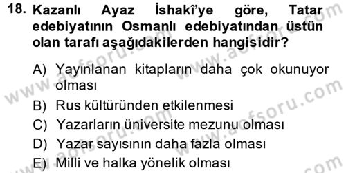 XIX. Yüzyıl Türk Dünyası Dersi 2014 - 2015 Yılı (Vize) Ara Sınavı 18. Soru