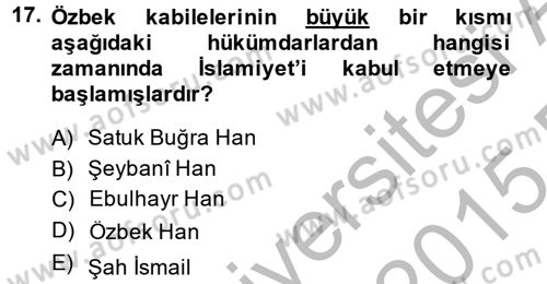 XIX. Yüzyıl Türk Dünyası Dersi 2014 - 2015 Yılı (Final) Dönem Sonu Sınav Soruları 17. Soru