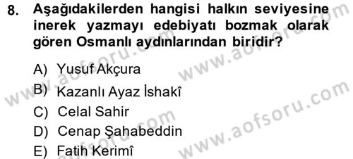 XIX. Yüzyıl Türk Dünyası Dersi 2014 - 2015 Yılı (Final) Dönem Sonu Sınav Soruları 8. Soru