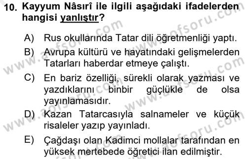 XIX. Yüzyıl Türk Dünyası Dersi 2015 - 2016 Yılı (Vize) Ara Sınav Soruları 10. Soru