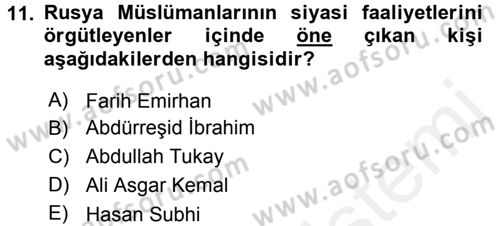 XIX. Yüzyıl Türk Dünyası Dersi 2015 - 2016 Yılı (Vize) Ara Sınav Soruları 11. Soru