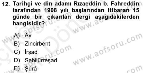 XIX. Yüzyıl Türk Dünyası Dersi 2015 - 2016 Yılı (Vize) Ara Sınav Soruları 12. Soru