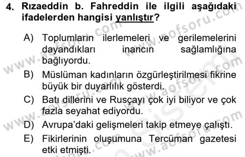 XIX. Yüzyıl Türk Dünyası Dersi 2015 - 2016 Yılı (Vize) Ara Sınav Soruları 4. Soru