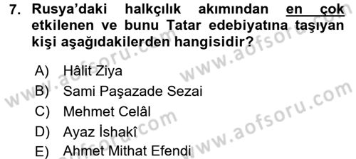 XIX. Yüzyıl Türk Dünyası Dersi 2015 - 2016 Yılı (Vize) Ara Sınav Soruları 7. Soru