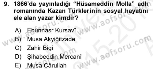 XIX. Yüzyıl Türk Dünyası Dersi 2015 - 2016 Yılı (Vize) Ara Sınav Soruları 9. Soru