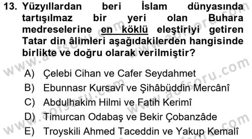 XIX. Yüzyıl Türk Dünyası Dersi 2015 - 2016 Yılı (Final) Dönem Sonu Sınav Soruları 13. Soru