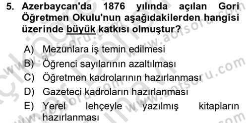 XIX. Yüzyıl Türk Dünyası Dersi 2015 - 2016 Yılı (Final) Dönem Sonu Sınav Soruları 5. Soru