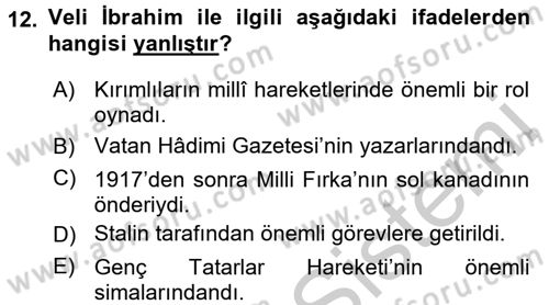 XIX. Yüzyıl Türk Dünyası Dersi 2016 - 2017 Yılı (Vize) Ara Sınav Soruları 12. Soru