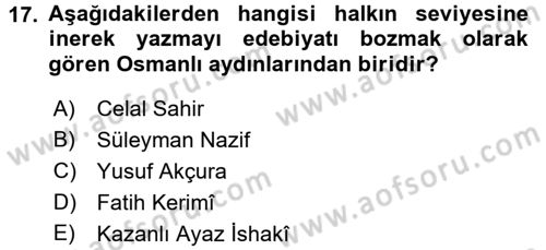 XIX. Yüzyıl Türk Dünyası Dersi 2016 - 2017 Yılı (Vize) Ara Sınav Soruları 17. Soru