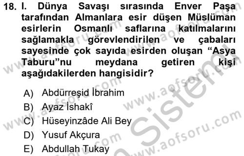 XIX. Yüzyıl Türk Dünyası Dersi 2016 - 2017 Yılı (Vize) Ara Sınav Soruları 18. Soru