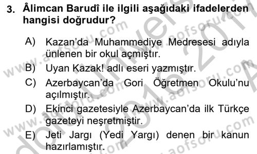 XIX. Yüzyıl Türk Dünyası Dersi 2016 - 2017 Yılı (Vize) Ara Sınav Soruları 3. Soru