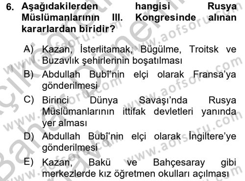 XIX. Yüzyıl Türk Dünyası Dersi 2016 - 2017 Yılı (Vize) Ara Sınav Soruları 6. Soru