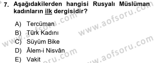 XIX. Yüzyıl Türk Dünyası Dersi 2016 - 2017 Yılı (Vize) Ara Sınav Soruları 7. Soru