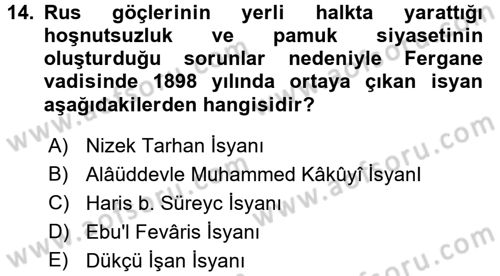 XIX. Yüzyıl Türk Dünyası Dersi 2017 - 2018 Yılı (Final) Dönem Sonu Sınav Soruları 14. Soru