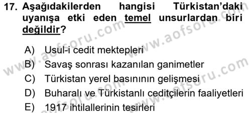 XIX. Yüzyıl Türk Dünyası Dersi 2017 - 2018 Yılı (Final) Dönem Sonu Sınav Soruları 17. Soru
