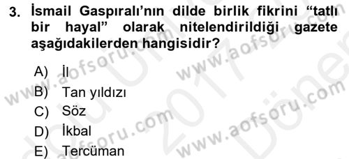 XIX. Yüzyıl Türk Dünyası Dersi 2017 - 2018 Yılı (Final) Dönem Sonu Sınav Soruları 3. Soru