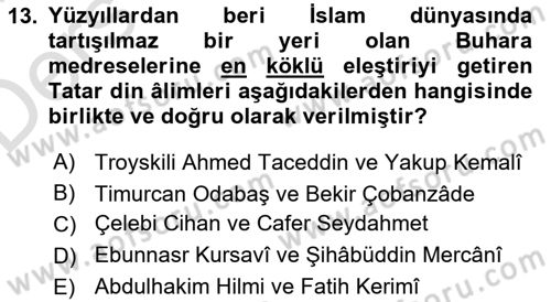 XIX. Yüzyıl Türk Dünyası Dersi 2018 - 2019 Yılı 3 Ders Sınav Soruları 13. Soru