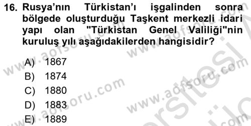 XIX. Yüzyıl Türk Dünyası Dersi 2018 - 2019 Yılı 3 Ders Sınav Soruları 16. Soru