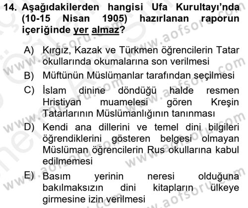 XIX. Yüzyıl Türk Dünyası Dersi 2018 - 2019 Yılı (Vize) Ara Sınavı 14. Soru