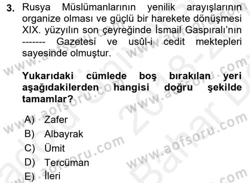 XIX. Yüzyıl Türk Dünyası Dersi 2018 - 2019 Yılı (Vize) Ara Sınav Soruları 3. Soru