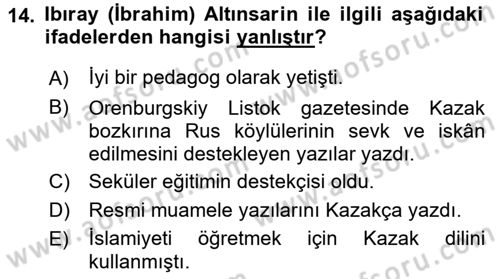 XIX. Yüzyıl Türk Dünyası Dersi 2018 - 2019 Yılı Yaz Okulu Sınav Soruları 14. Soru