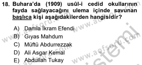 XIX. Yüzyıl Türk Dünyası Dersi 2018 - 2019 Yılı Yaz Okulu Sınav Soruları 18. Soru