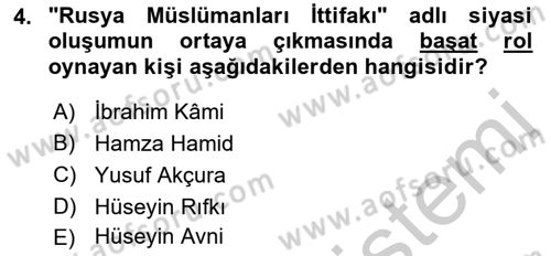 XIX. Yüzyıl Türk Dünyası Dersi 2018 - 2019 Yılı Yaz Okulu Sınav Soruları 4. Soru