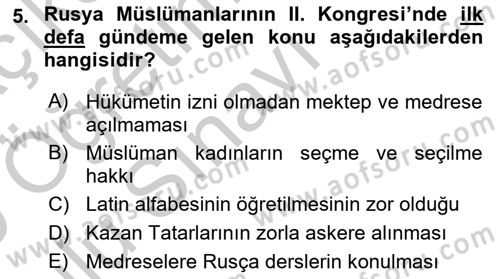 XIX. Yüzyıl Türk Dünyası Dersi 2018 - 2019 Yılı Yaz Okulu Sınav Soruları 5. Soru