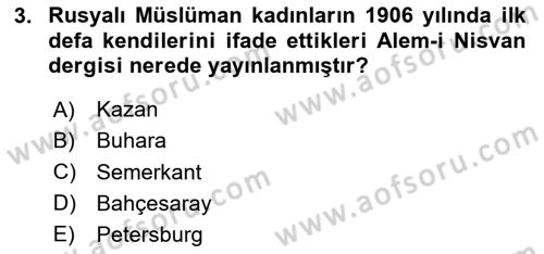 XIX. Yüzyıl Türk Dünyası Dersi 2020 - 2021 Yılı Yaz Okulu Sınav Soruları 3. Soru