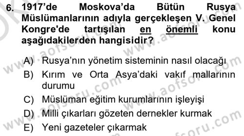 XIX. Yüzyıl Türk Dünyası Dersi 2020 - 2021 Yılı Yaz Okulu Sınav Soruları 6. Soru