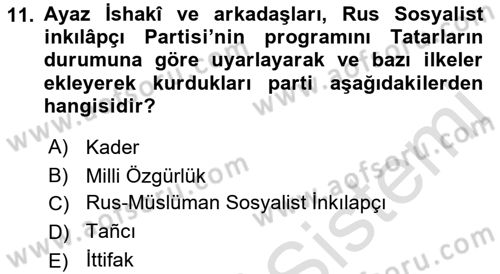 XIX. Yüzyıl Türk Dünyası Dersi 2021 - 2022 Yılı (Vize) Ara Sınav Soruları 11. Soru