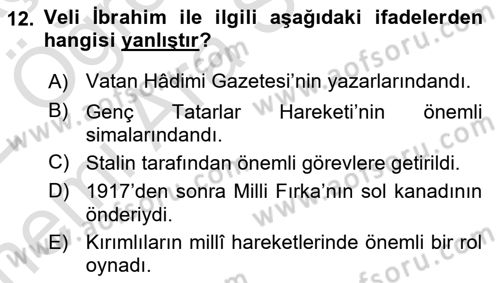 XIX. Yüzyıl Türk Dünyası Dersi 2021 - 2022 Yılı (Vize) Ara Sınav Soruları 12. Soru