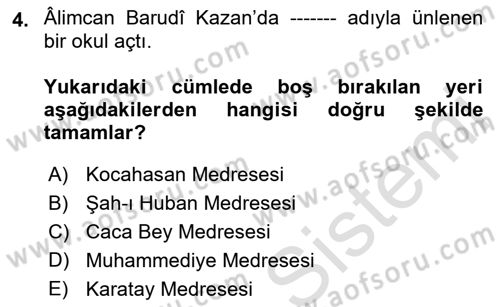 XIX. Yüzyıl Türk Dünyası Dersi 2021 - 2022 Yılı (Vize) Ara Sınav Soruları 4. Soru