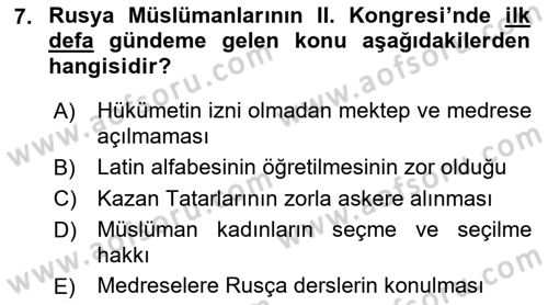 XIX. Yüzyıl Türk Dünyası Dersi 2021 - 2022 Yılı (Vize) Ara Sınav Soruları 7. Soru