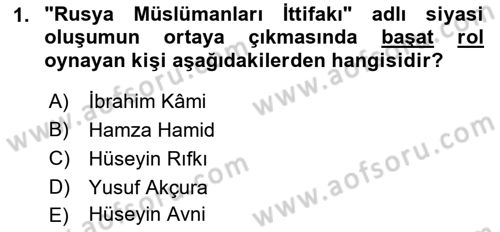 XIX. Yüzyıl Türk Dünyası Dersi 2021 - 2022 Yılı (Final) Dönem Sonu Sınav Soruları 1. Soru